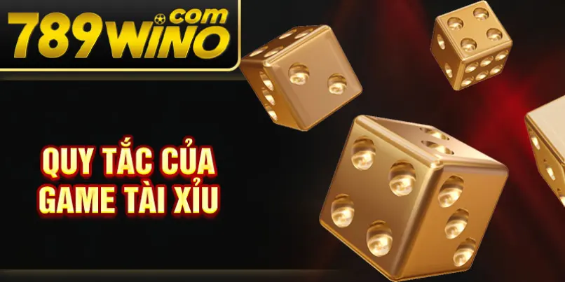 Quy tắc của game tài xỉu