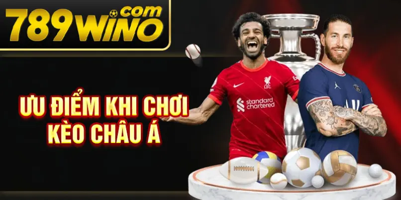 Ưu điểm khi chơi kèo Châu Á